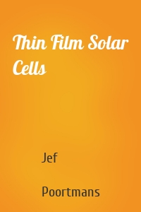 Thin Film Solar Cells