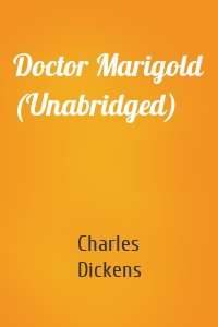 Doctor Marigold (Unabridged)