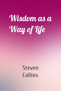 Wisdom as a Way of Life