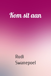 Kom sit aan