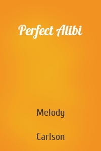 Perfect Alibi