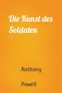 Die Kunst des Soldaten