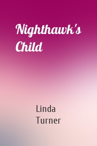 Nighthawk's Child