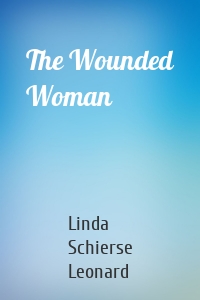 The Wounded Woman