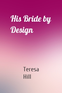 His Bride by Design