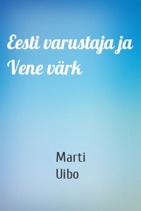 Eesti varustaja ja Vene värk