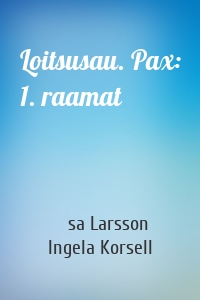 Loitsusau. Pax: 1. raamat