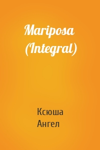 Mariposa (Integral)