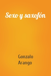 Sexo y saxofón