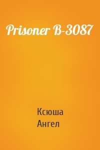 Prisoner B-3087