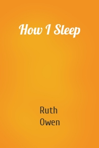 How I Sleep