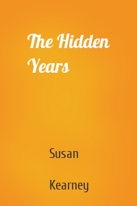 The Hidden Years