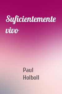 Suficientemente vivo