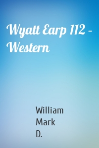 Wyatt Earp 112 – Western