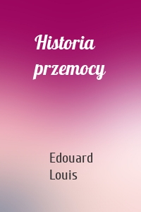 Historia przemocy