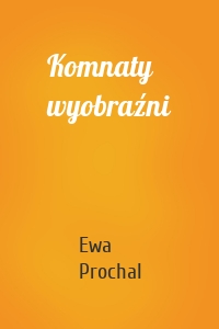 Komnaty wyobraźni