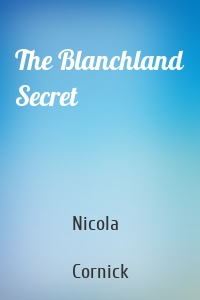 The Blanchland Secret