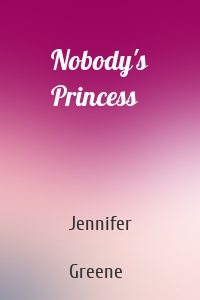 Nobody's Princess