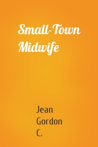 Small-Town Midwife