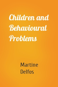 Children and Behavioural Problems