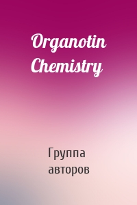 Organotin Chemistry