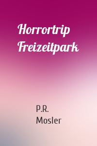 Horrortrip Freizeitpark