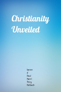 Christianity Unveiled