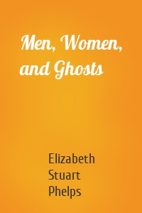 Men, Women, and Ghosts
