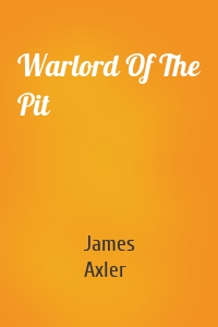 Warlord Of The Pit