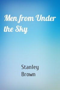 Men from Under the Sky