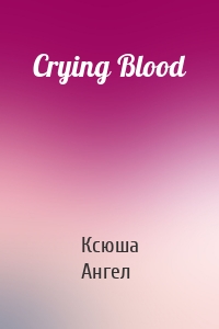 Crying Blood
