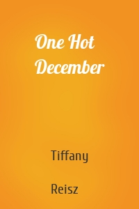 One Hot December