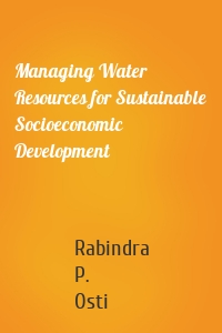 Managing Water Resources for Sustainable Socioeconomic Development