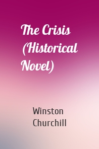 The Crisis (Historical Novel)