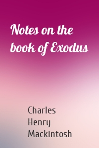 Notes on the book of Exodus