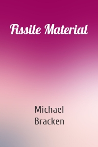 Fissile Material