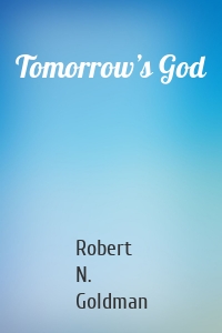 Tomorrow’s God