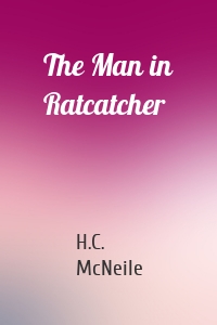 The Man in Ratcatcher