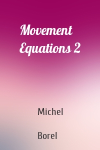 Movement Equations 2