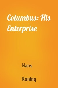 Columbus: His Enterprise