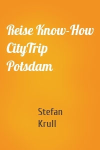 Reise Know-How CityTrip Potsdam