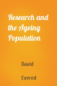 Research and the Ageing Population