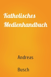 Katholisches Medienhandbuch