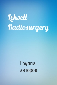 Leksell Radiosurgery