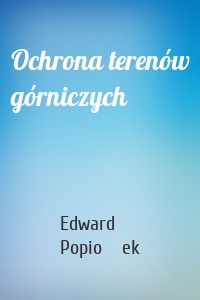 Ochrona terenów górniczych