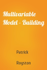 Multivariable Model - Building