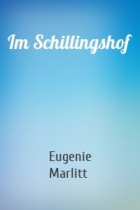 Im Schillingshof