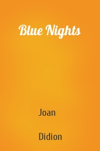 Blue Nights