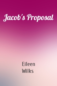 Jacob's Proposal