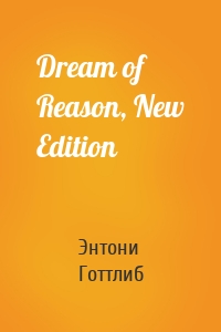 Dream of Reason, New Edition